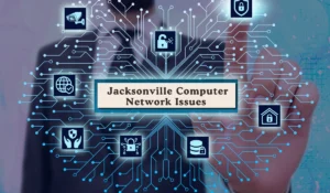 How Jacksonville Computer Network Issues Impact Productivity