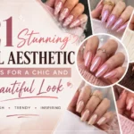 Nail Aesthetic