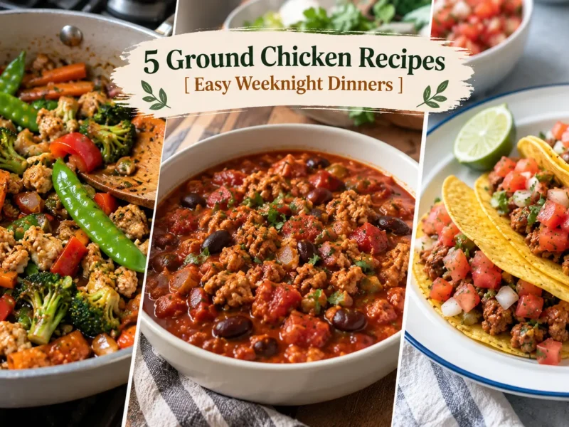 Ground Chicken Recipes